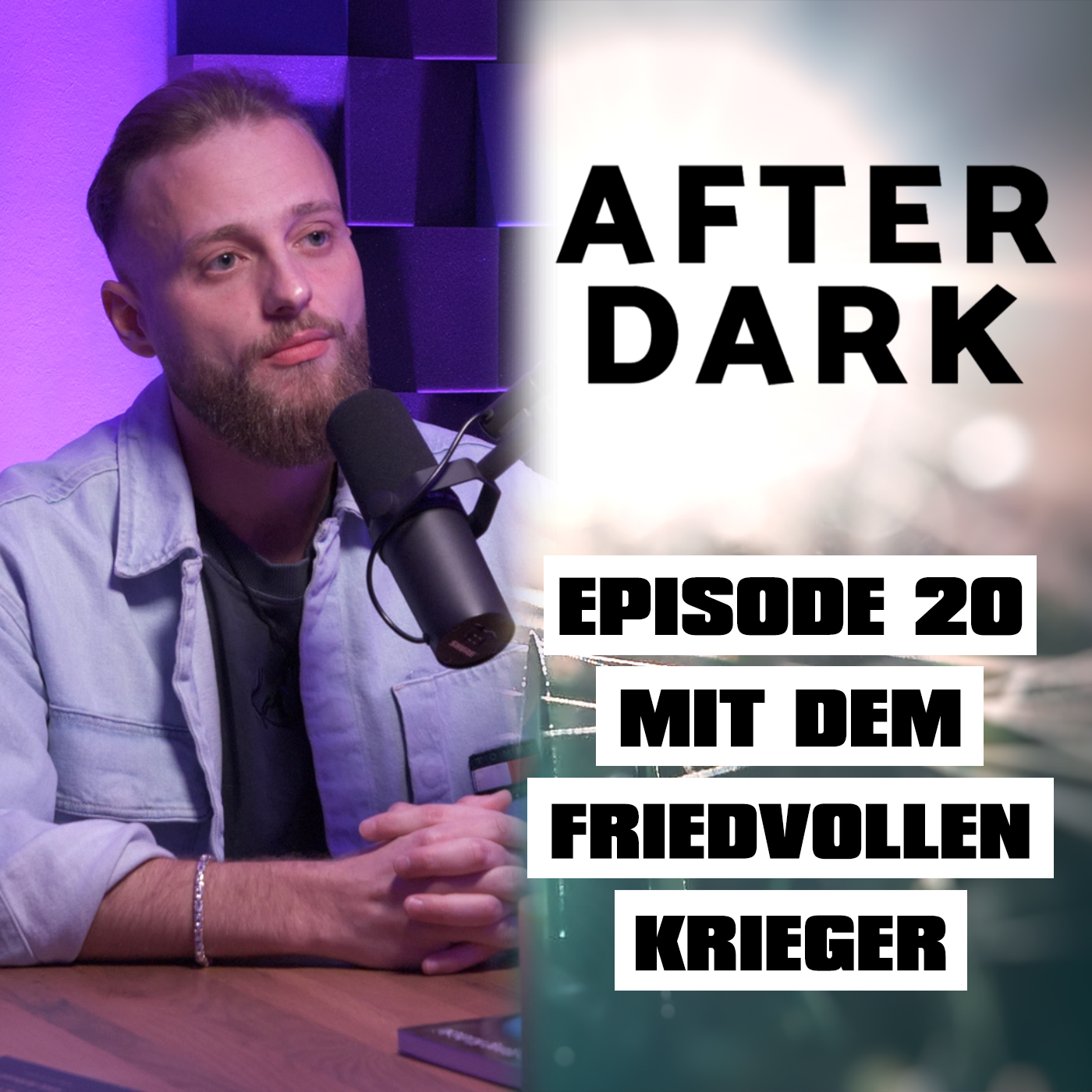 AFTER DARK mit DEM FRIEDVOLLEN KRIEGER
